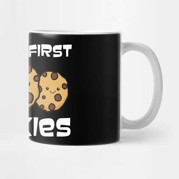 Bakery Shirt | Ok, But First Cookies by Gawkclothing